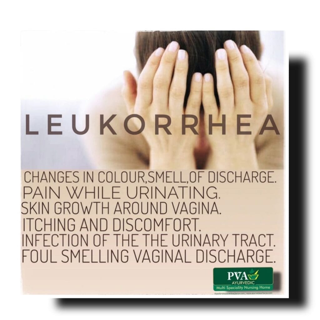 LEUCORRHOEA or WHITE DISCHARGE & ITS AYURVEDIC CURE